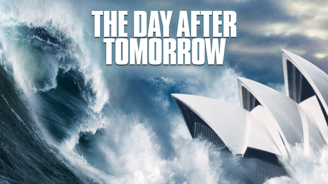 The day after tomorrow netflix new arrivals