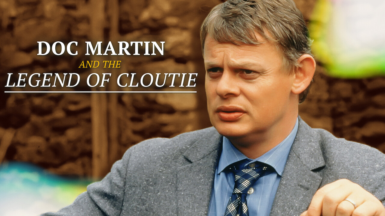 Doc Martin And The Legend Of The Cloutie