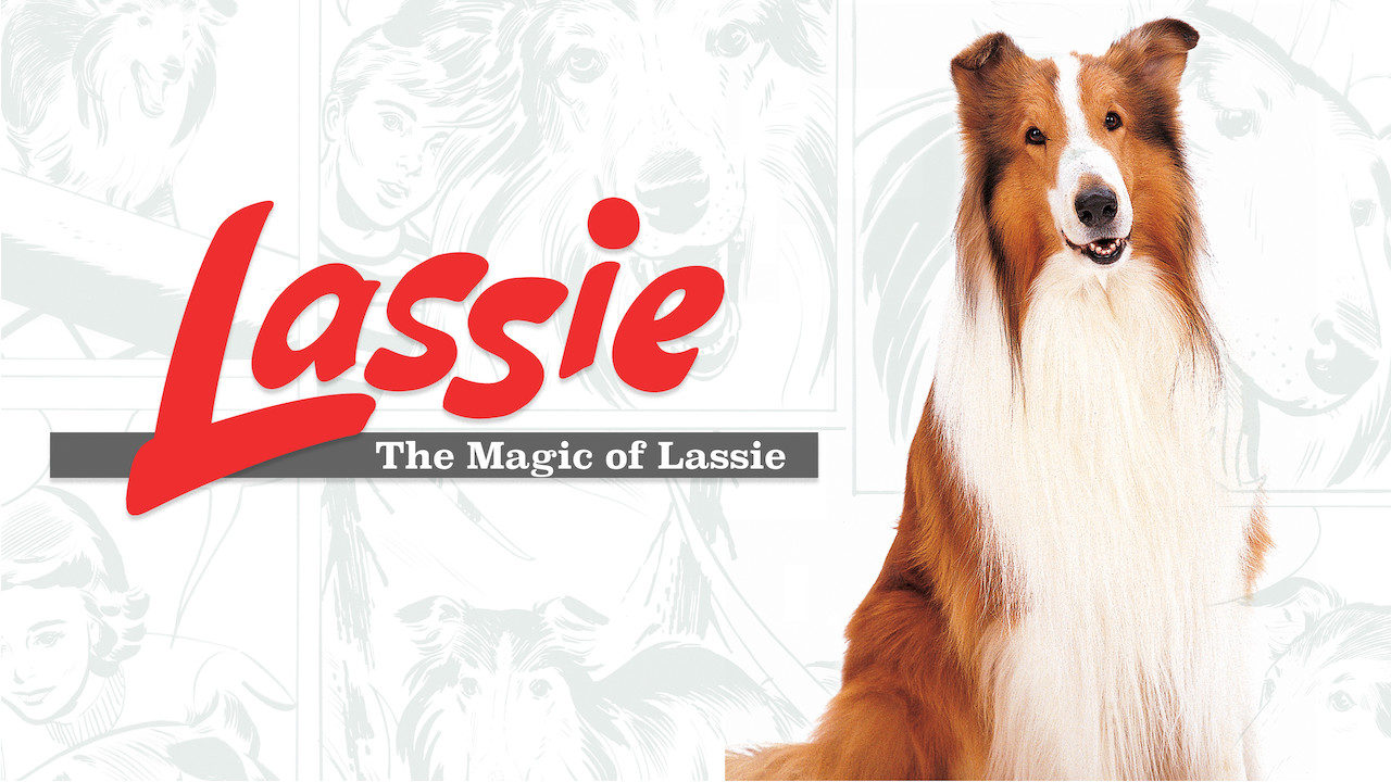 Is The Magic Of Lassie On Netflix In Australia Where To Watch The