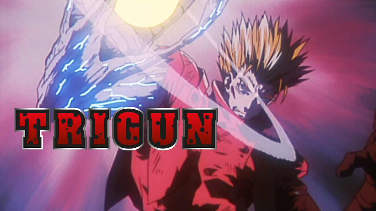 TRIGUN  Netflix