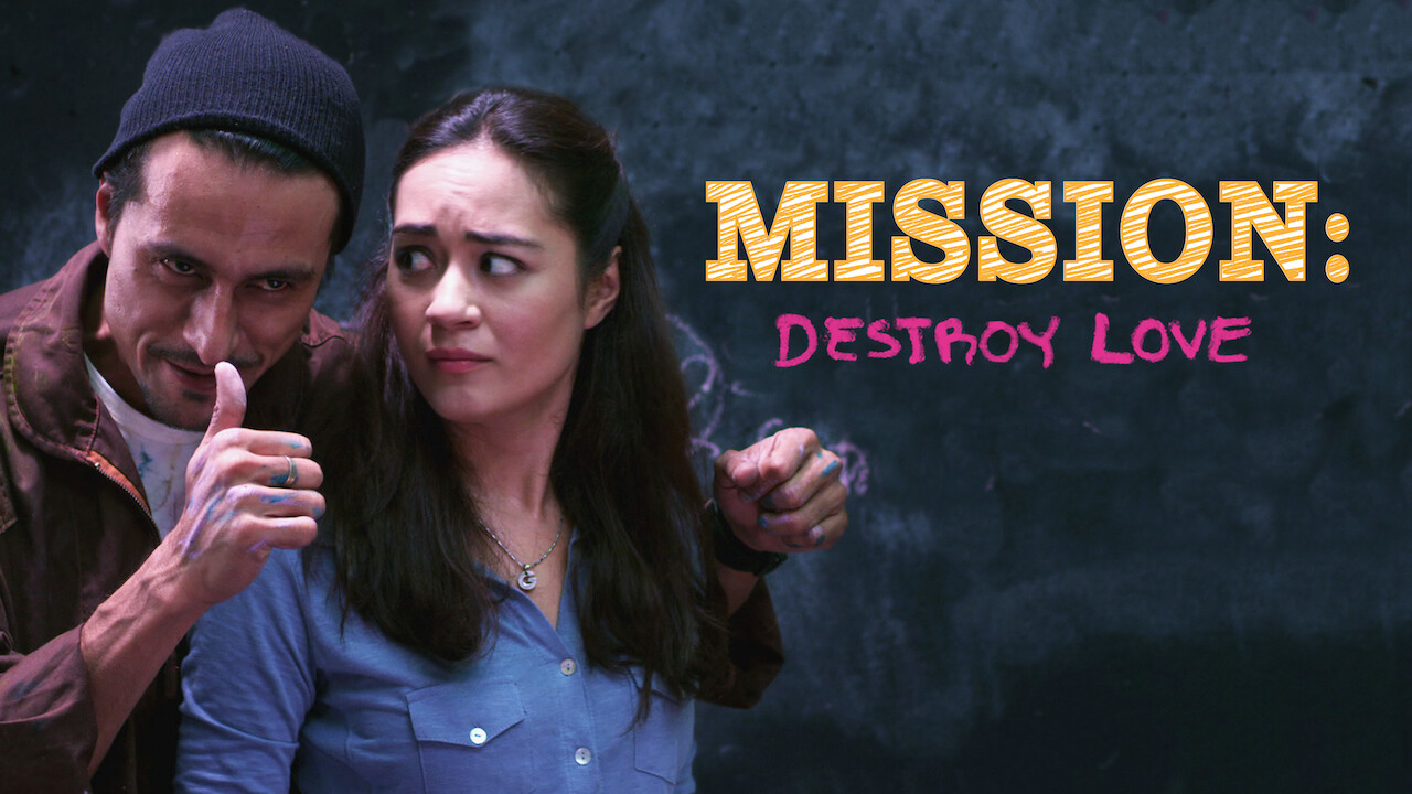 Is 'Mission: Destroy Love' (aka 'Sejoli: Misi Cantas Cinta ...
