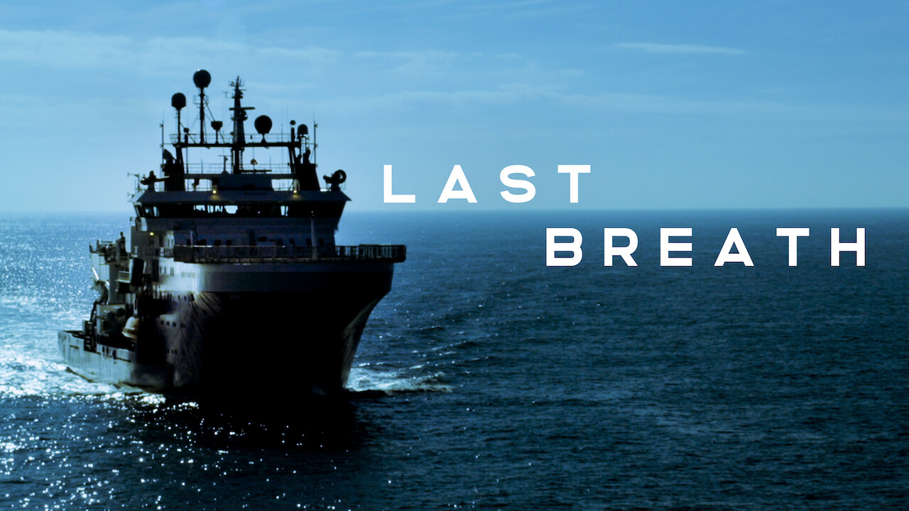 Is 'Last Breath' on Netflix in Australia? Where to Watch the