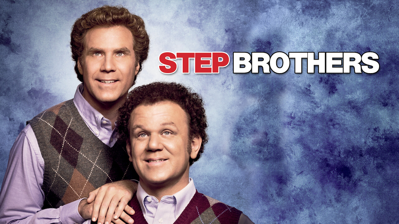 Is Step Brothers On Netflix In Australia Where To Watch The Movie New On Netflix Australia New Zealand