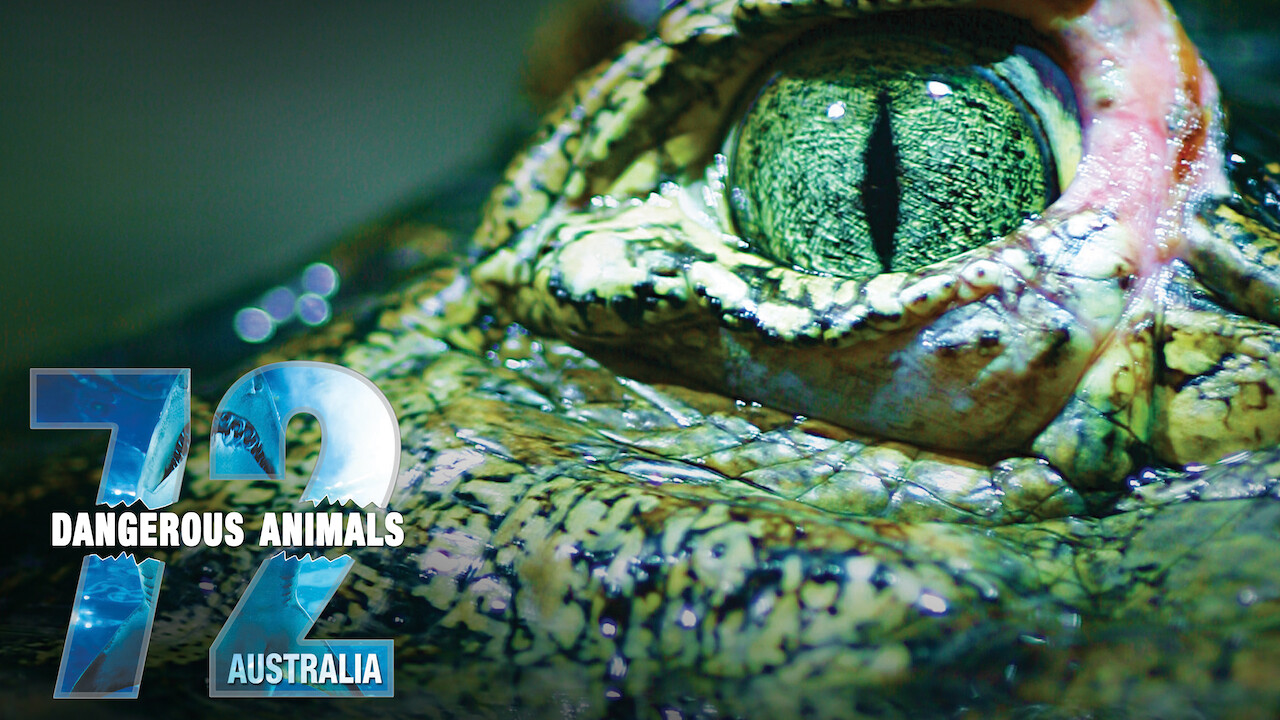 Is '72 Dangerous Animals Australia' available to watch on