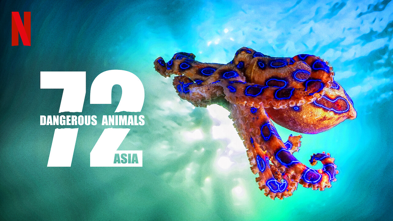 Is '72 Dangerous Animals: Asia' available to watch on Netflix in