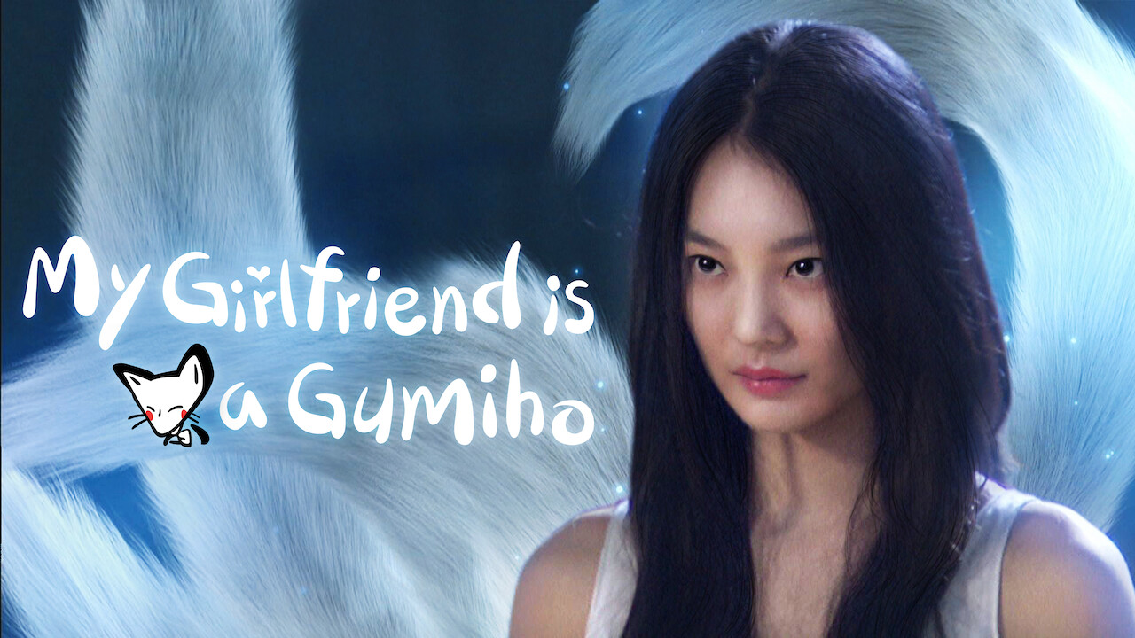 Is My Girlfriend Is A Gumiho Available To Watch On Netflix In