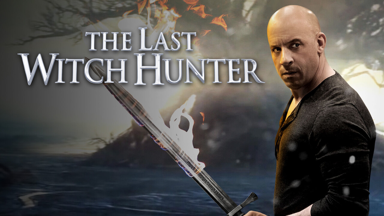 Is The Last Witch Hunter On Netflix In Australia Where To Watch The Movie New On Netflix Australia New Zealand