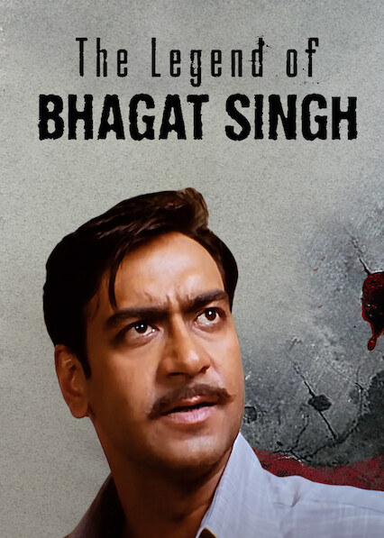 Is The Legend of Bhagat Singh on Netflix in Australia Where to