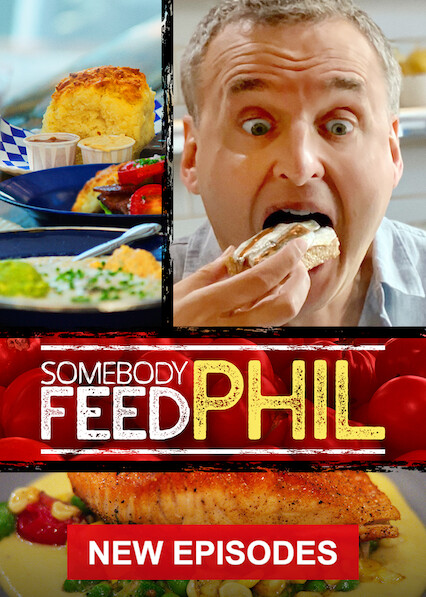 Is 'Somebody Feed Phil' available to watch on Netflix in Australia ...