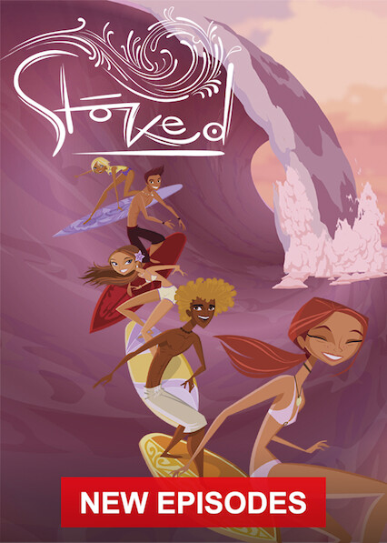 Is Stoked On Netflix In Australia Where To Watch The Series New On Netflix Australia New Zealand