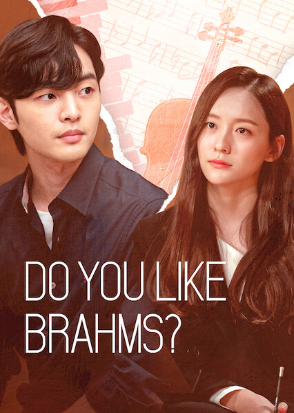 Is Do You Like Brahms aka Beuramseureul Joahaseyo on Netflix in Australia Where to Watch the Series New On Netflix Australia New Zealand