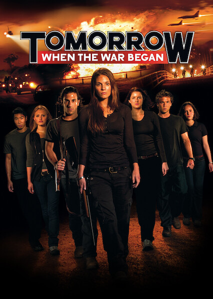 Is Tomorrow When The War Began On Netflix Uk Where To Watch The Movie New On Netflix Uk