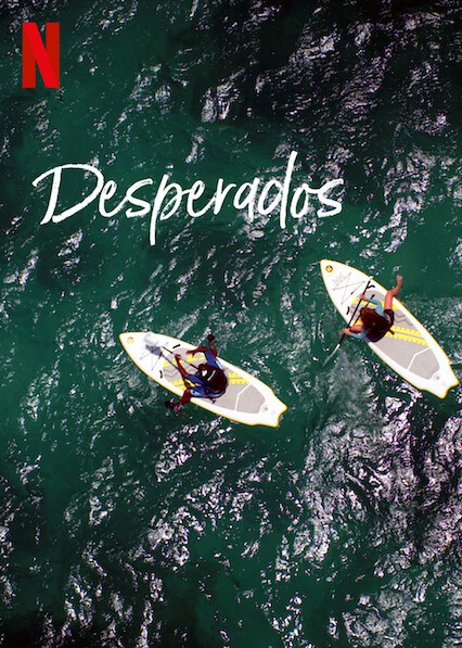 Is 'Desperados' on Netflix in Australia? Where to Watch the Movie - New On  Netflix Australia & New Zealand